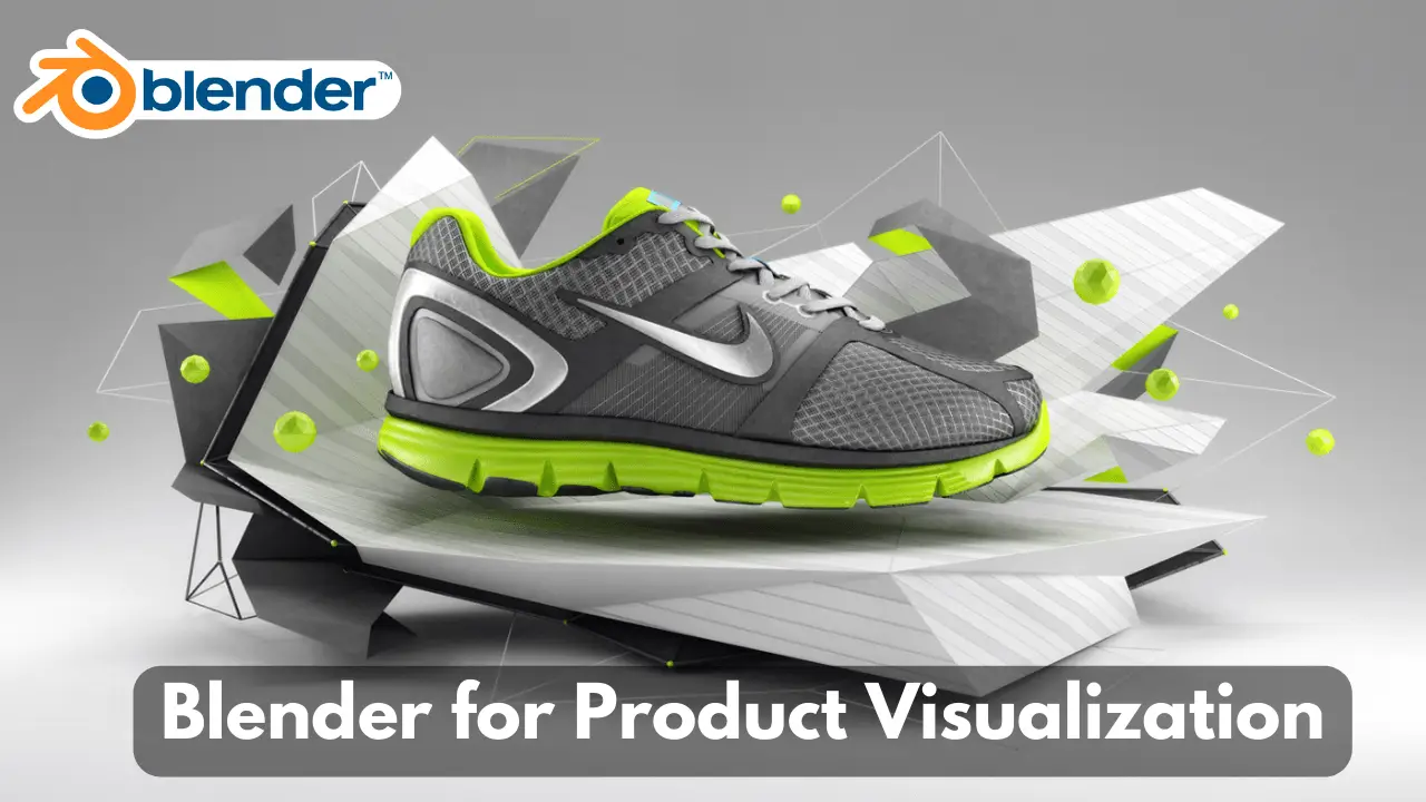 Blender for Product Visualization and Marketing